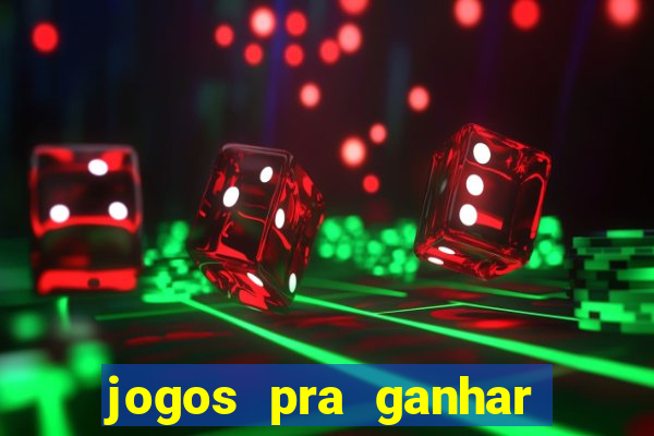 jogos pra ganhar dinheiro de verdade via pix na hora