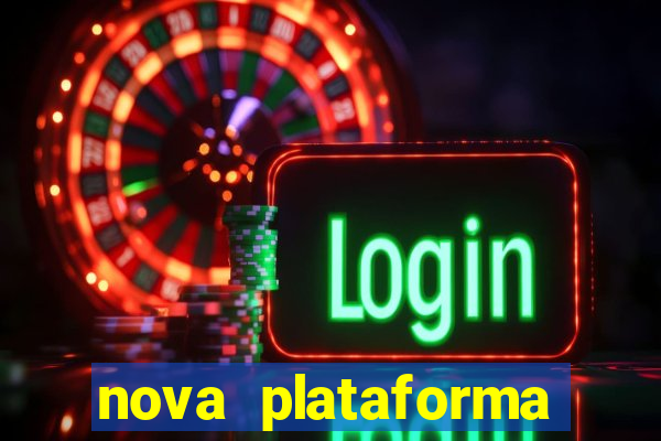 nova plataforma pagando muito