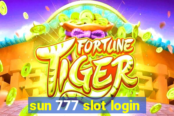 sun 777 slot login