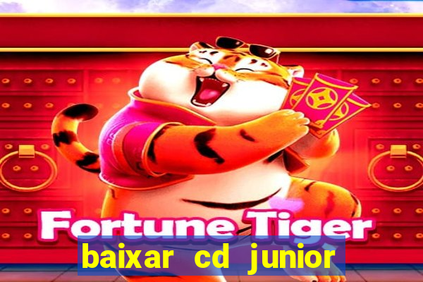 baixar cd junior marques 2024