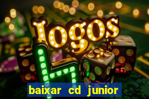 baixar cd junior marques 2024