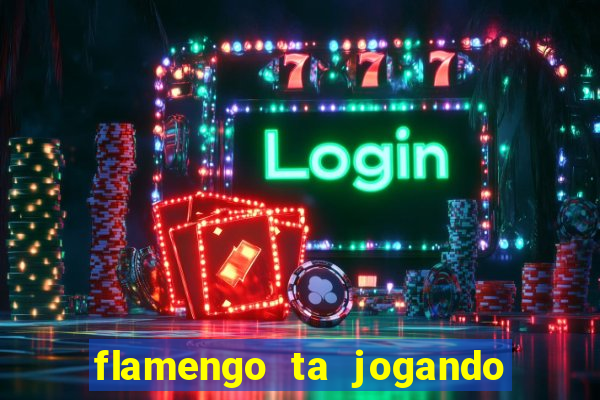 flamengo ta jogando em qual canal