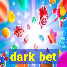 dark bet