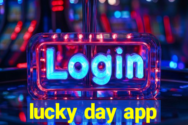 lucky day app