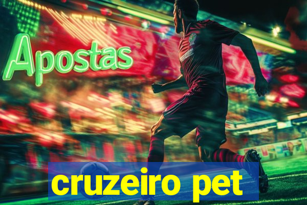 cruzeiro pet