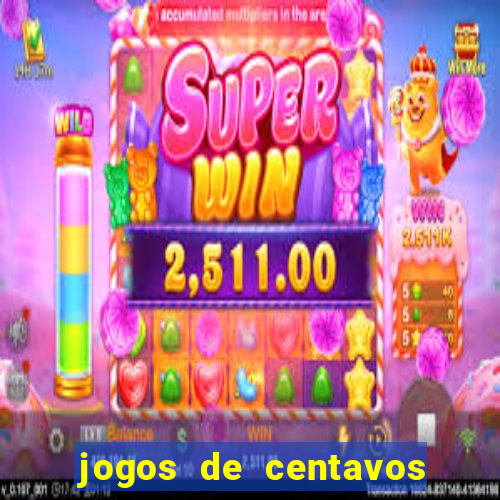 jogos de centavos na betano