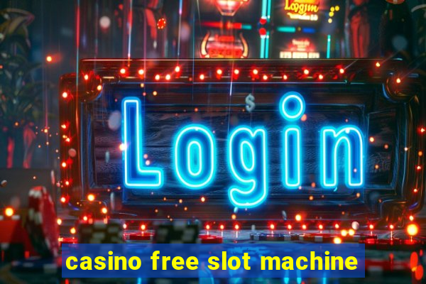 casino free slot machine