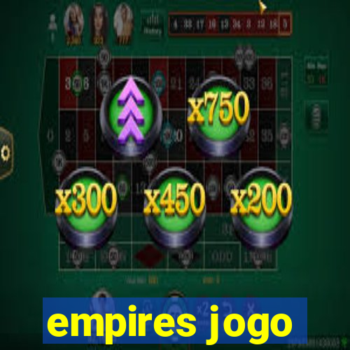 empires jogo