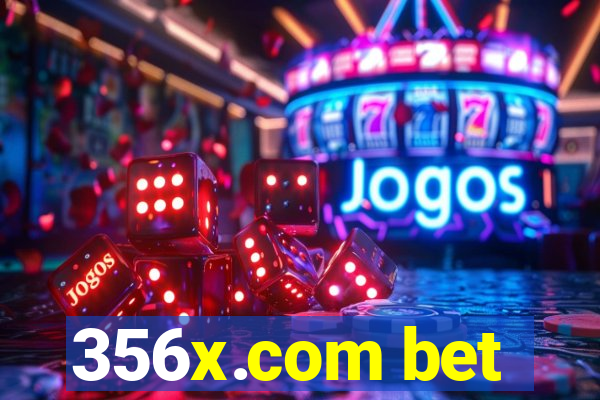 356x.com bet