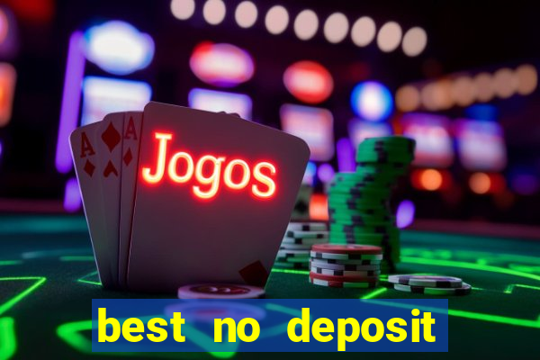 best no deposit casino bonuses