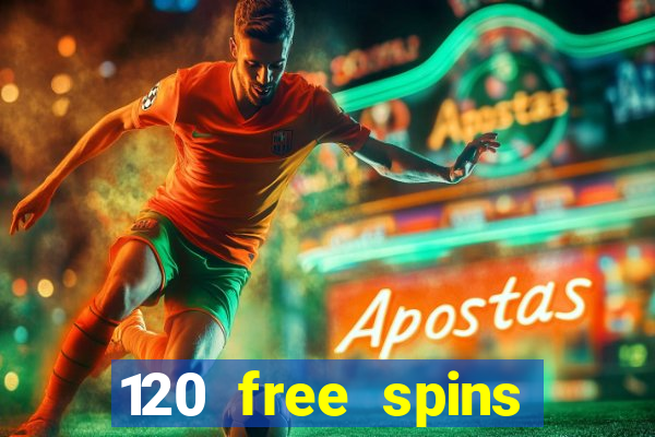 120 free spins online casino real money