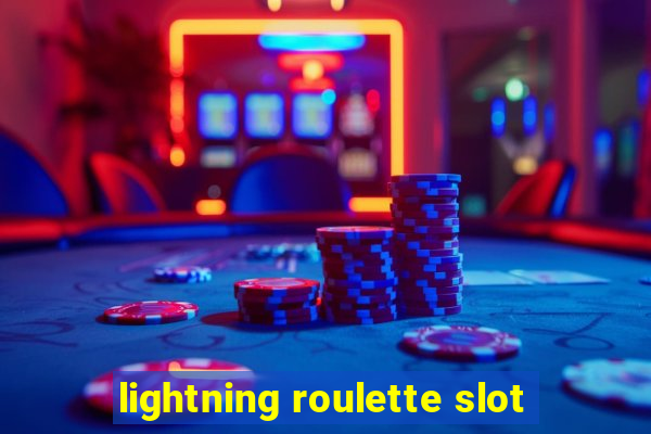 lightning roulette slot