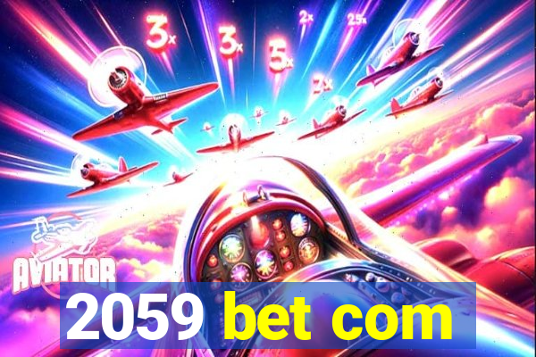 2059 bet com