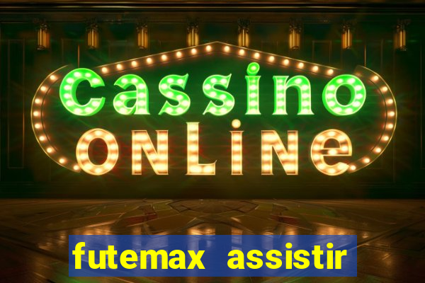 futemax assistir real madrid