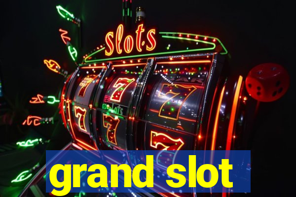 grand slot