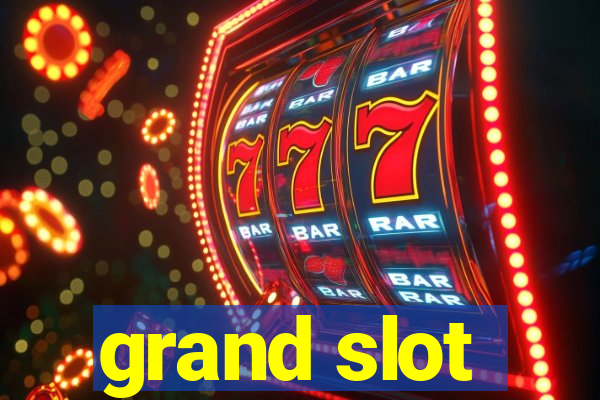 grand slot