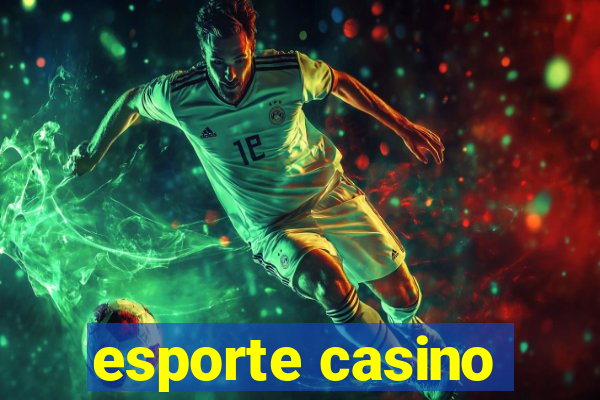 esporte casino