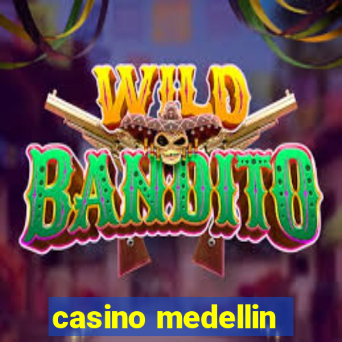 casino medellin