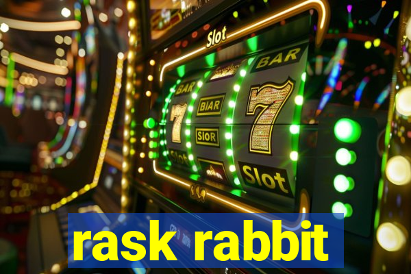 rask rabbit