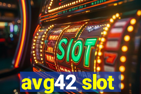 avg42 slot