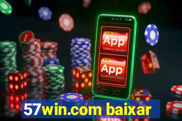 57win.com baixar