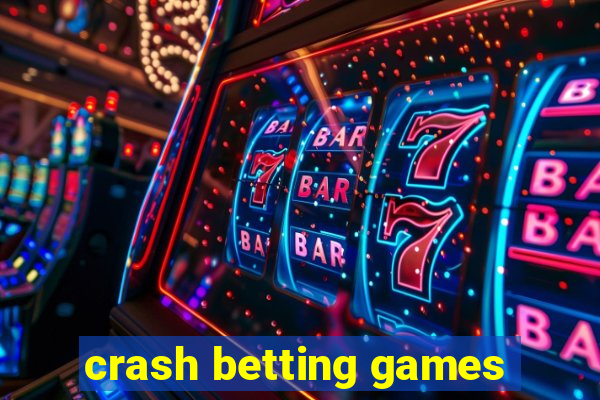 crash betting games