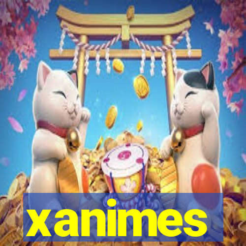 xanimes