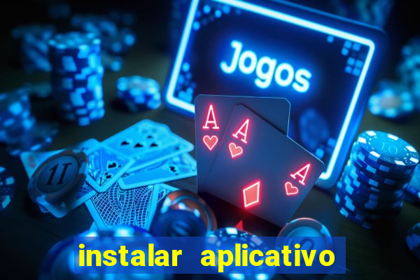 instalar aplicativo esporte bet