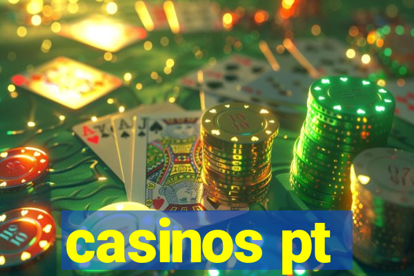 casinos pt