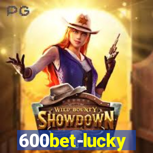 600bet-lucky