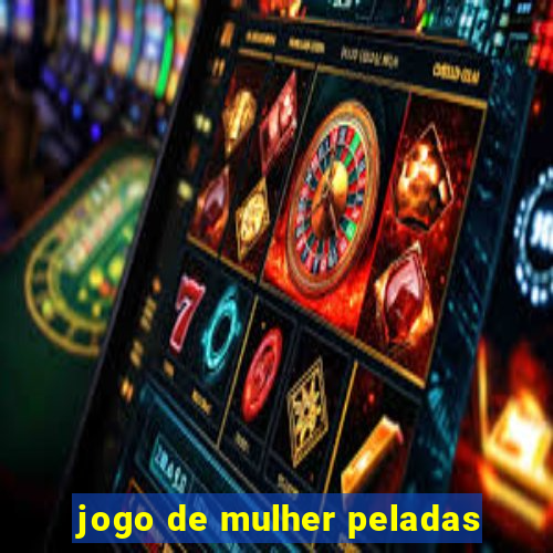 jogo de mulher peladas