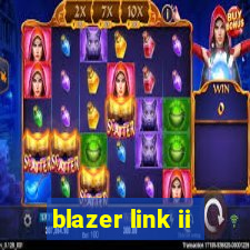 blazer link ii