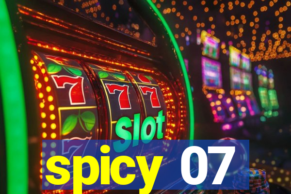 spicy 07