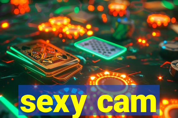 sexy cam