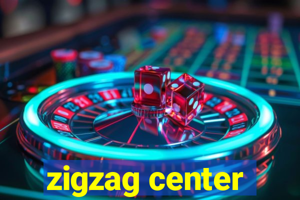 zigzag center