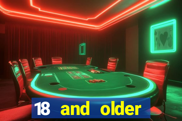 18 and older casinos near me