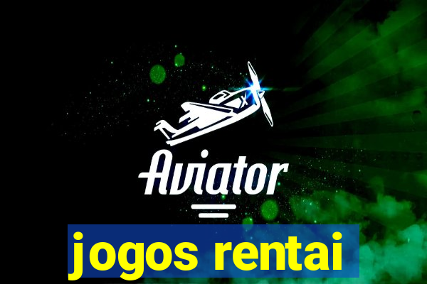 jogos rentai