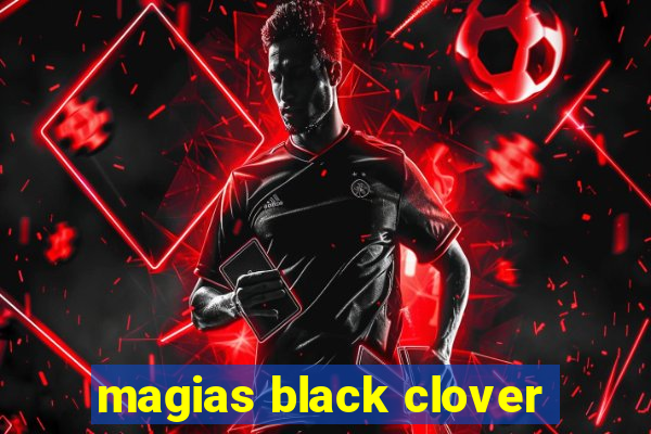 magias black clover