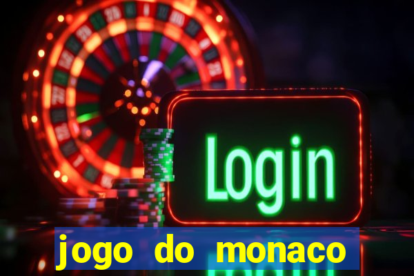 jogo do monaco onde assistir