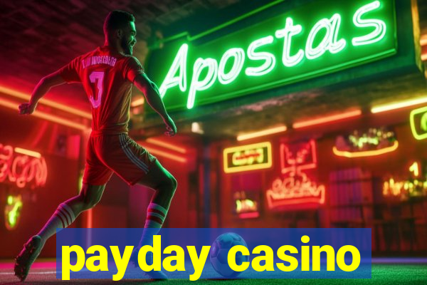 payday casino