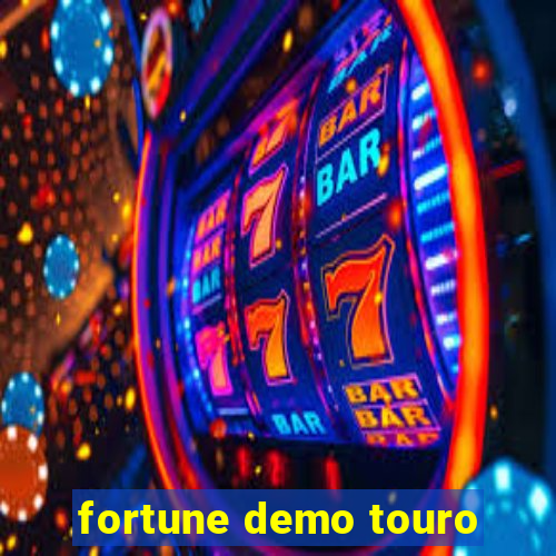 fortune demo touro