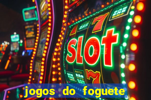 jogos do foguete que ganha dinheiro