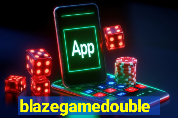 blazegamedouble