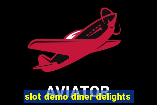 slot demo diner delights