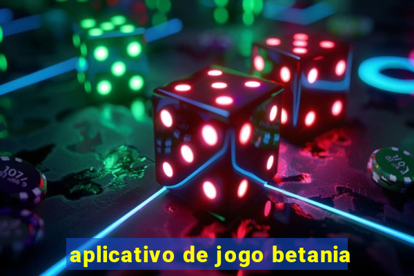 aplicativo de jogo betania