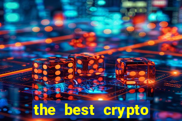 the best crypto casino vip