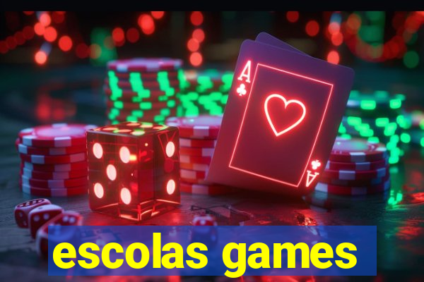 escolas games