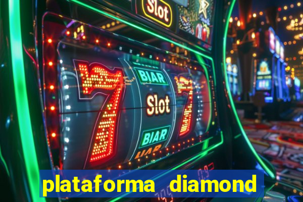 plataforma diamond 777 bet