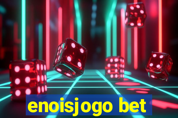 enoisjogo bet