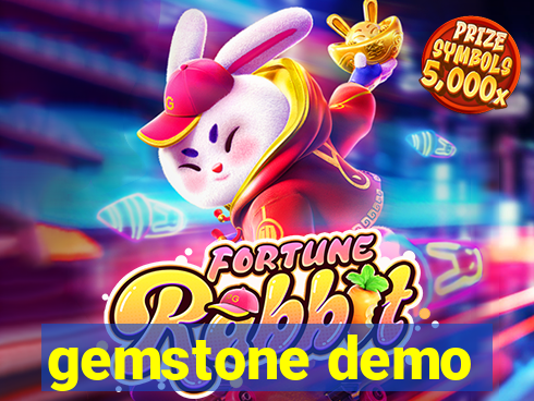 gemstone demo